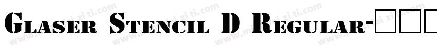 Glaser Stencil D Regular字体转换